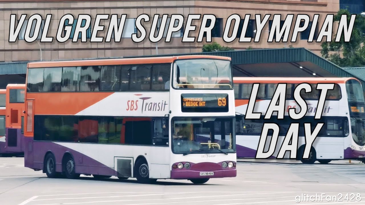 [SBST] (Retired) Last day of Service for Volgren bodied Volvo B10TL Super Olympians
