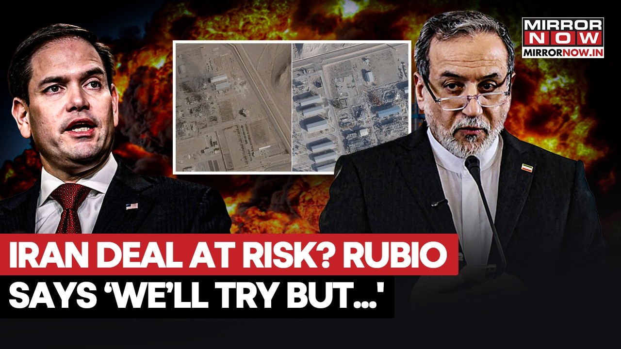 Iran Nuclear Deal On Edge: Rubio Says &ldquo;We&rsquo;ll Try&rdquo; As Failure Threat Looms Large | Watch