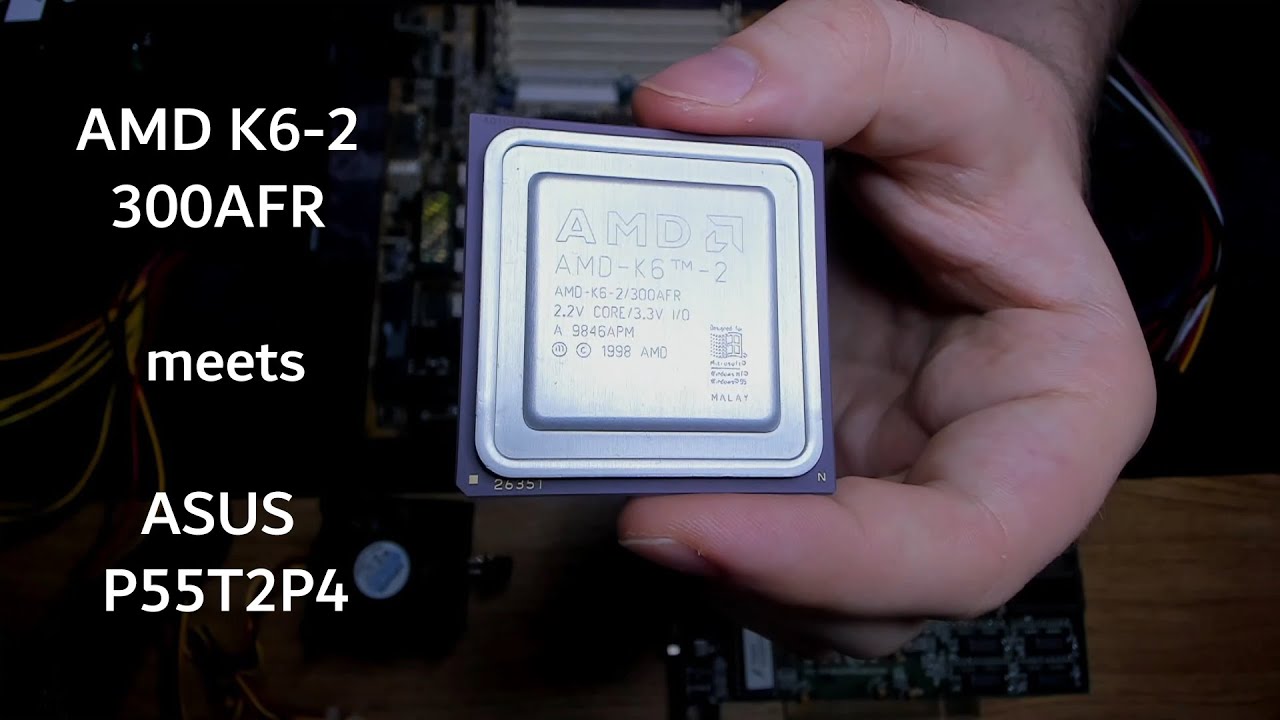 ASUS P55T2P4 - Rev 3.1 with AMD K6-2 @ 233 MHz