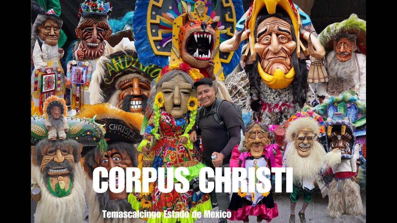 Viejos o Xita Corpus 2025 Temascalcingo Estado de Mexico