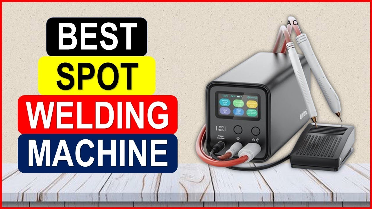 Top 5 Best Spot Welding Machine in 2025 From AliExpress