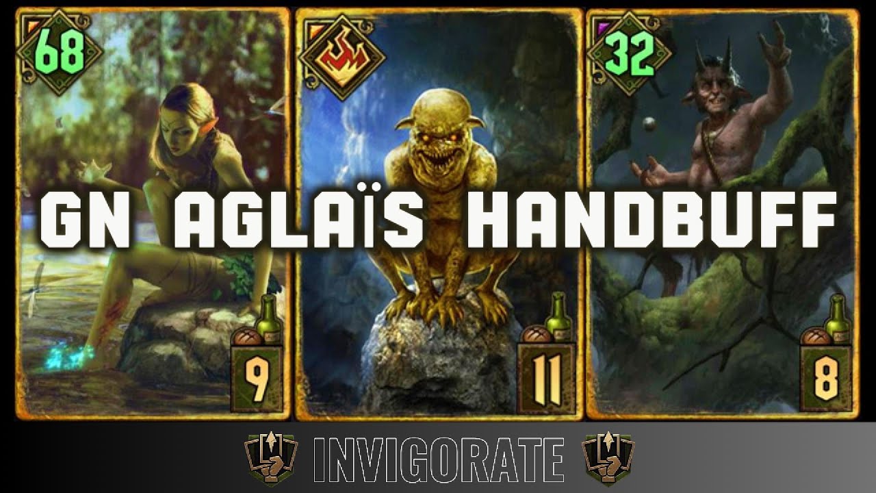 Gwent ~ GN Aglais Handbuff | Invigorate Deck