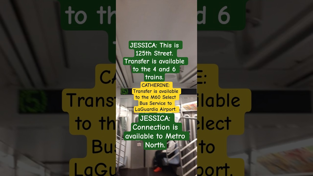 Jessica's original transfer announcement at 125th Street/Lexington Avenue