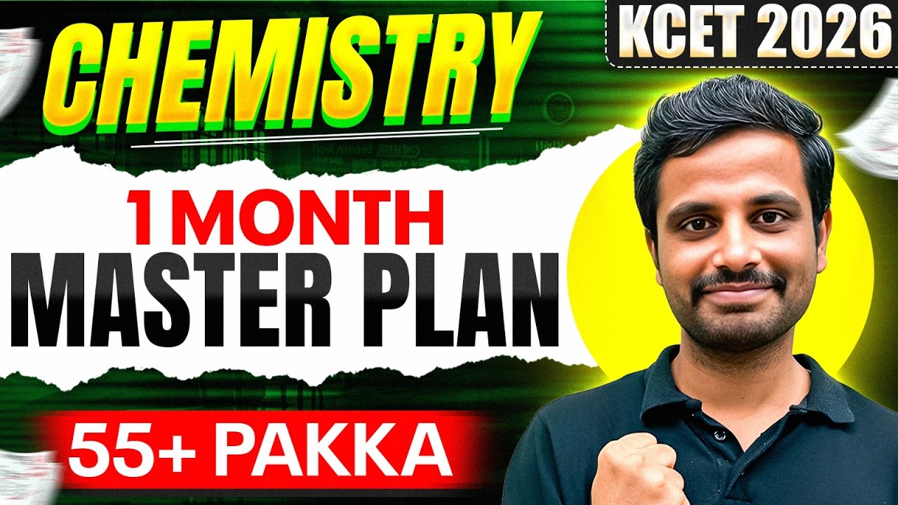 KCET 2026 Chemistry 🔥 | 1 Month Master Plan | 120+ Marks PAKKA Strategy | KCET Chemistry Preparation