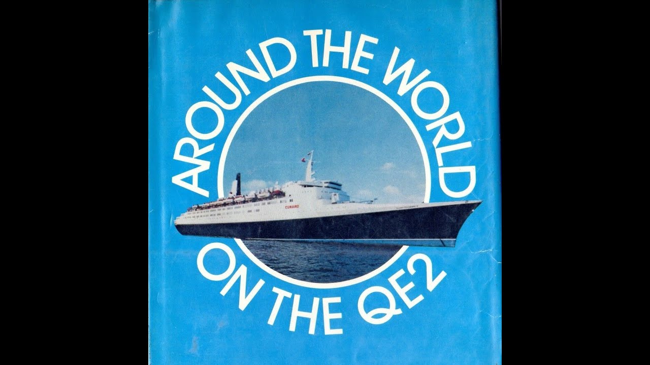 Cunard QE2 1985 World Cruise