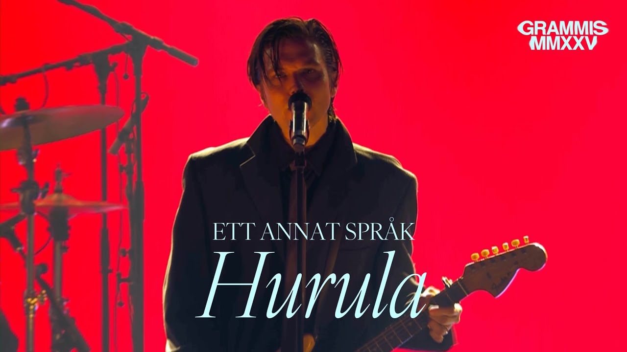 Hurula - ETT ANNAT SPRÅK (Live Grammis 2025)