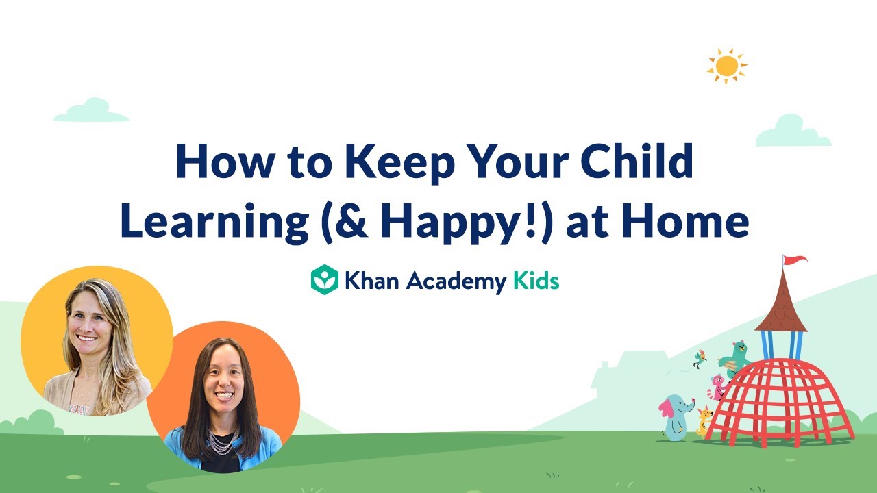 How to Keep Your Child Learning & Happy! at Home