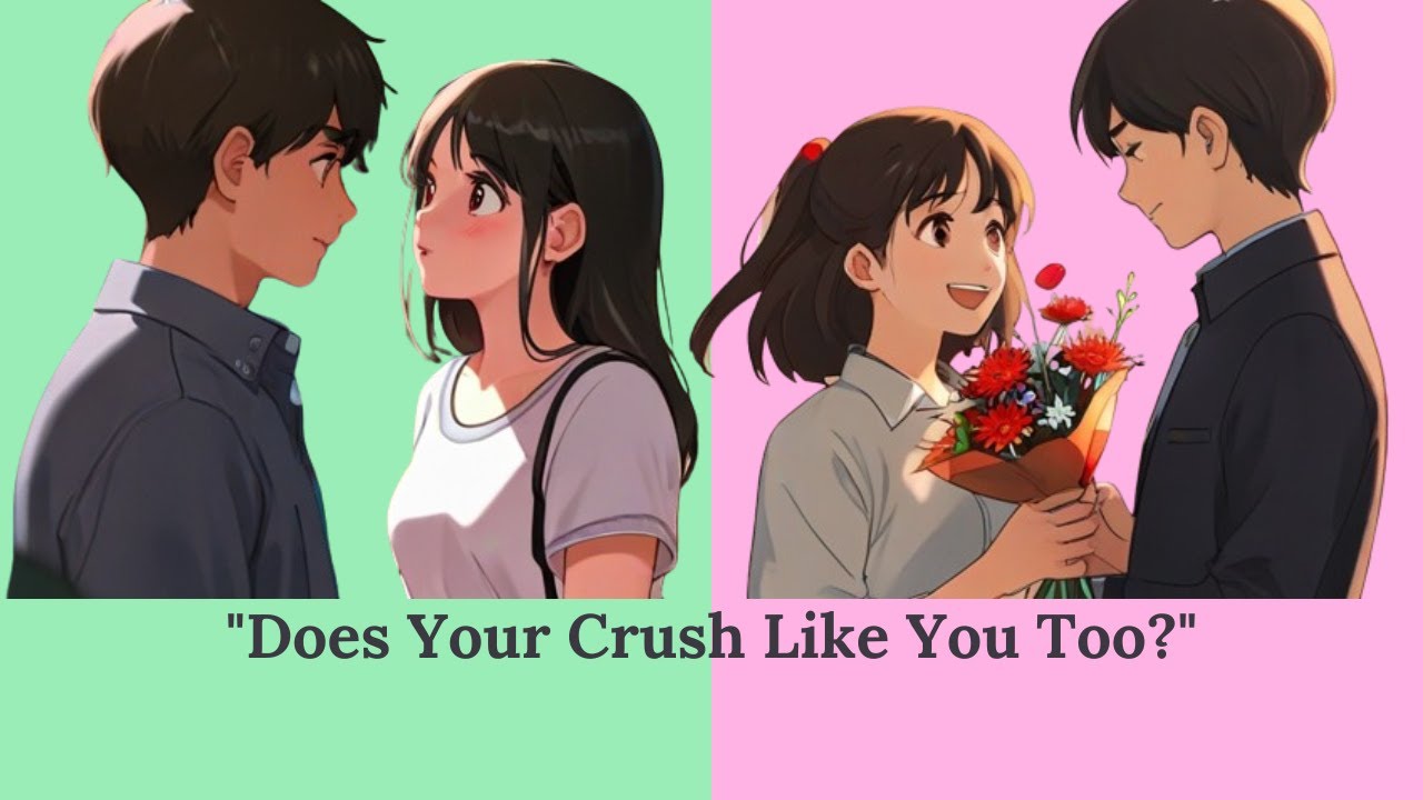 "Crush Confirmed: 10 Clear Signs Your Feelings Are Mutual!"