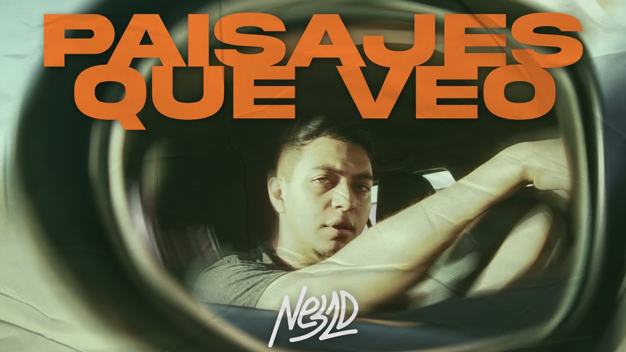 NesZD - PAISAJES QUE VEO (Videoclip)