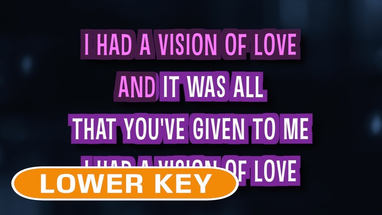Vision Of Love (Karaoke Lower Key) - Mariah Carey
