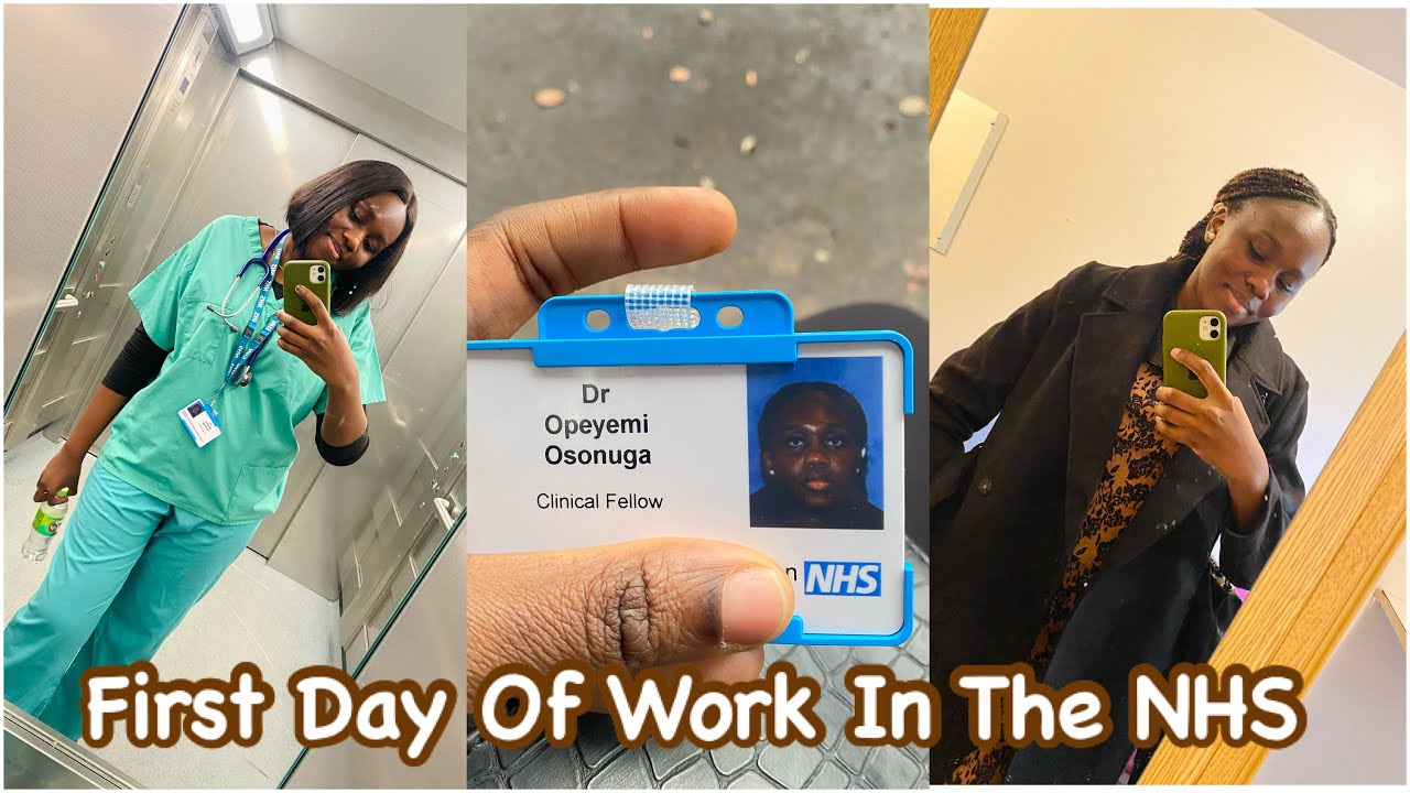 My First Day of Work in the NHS as a Nigerian Doctor!