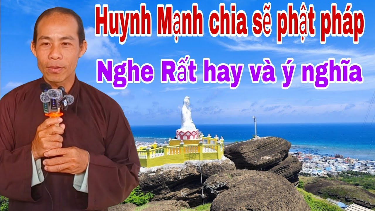  Huynh Mạnh.chia sẽ.phật pháp kênh YouTube đông Dương Đường Giải Thoát chia sẽ. 