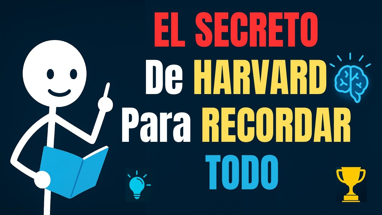 El MÉTODO Que Usa HARVARD Para Fijar La MEMORIA