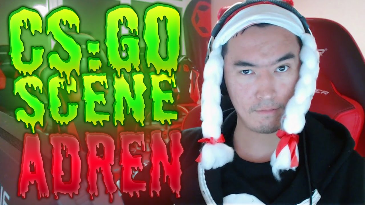 CS:GO Scene | AdreN