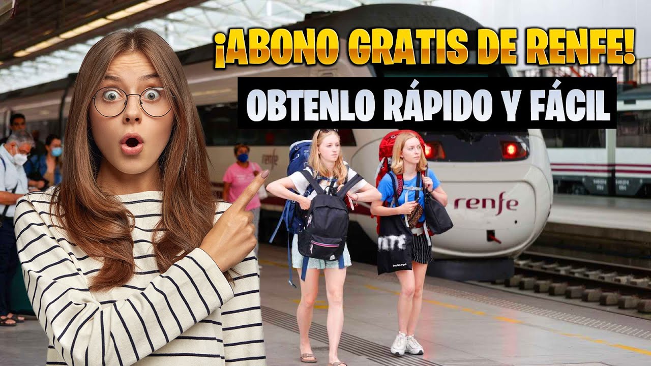 💰 C&oacute;mo OBTENER el ABONO GRATIS de RENFE de Cercan&iacute;as Online F&Aacute;CILMENTE (2025)🚆