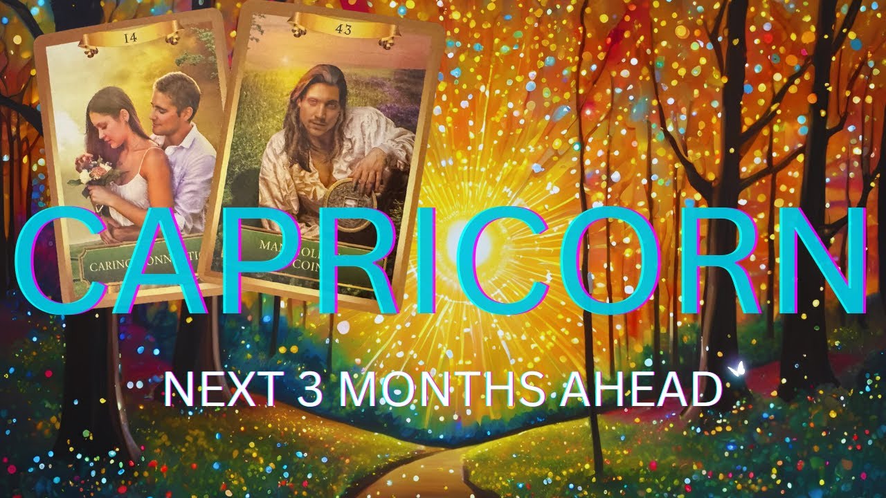 CAPRICORN NEXT 3 MONTHS ✨ A PROPOSAL IS COMING! ALSO BE CAUTIOUS! #tarot #capricorn #soulmate