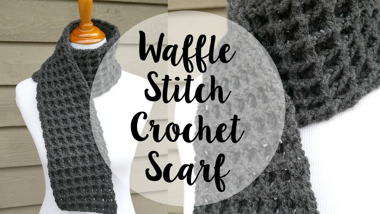 How To Crochet the Waffle Stitch Scarf