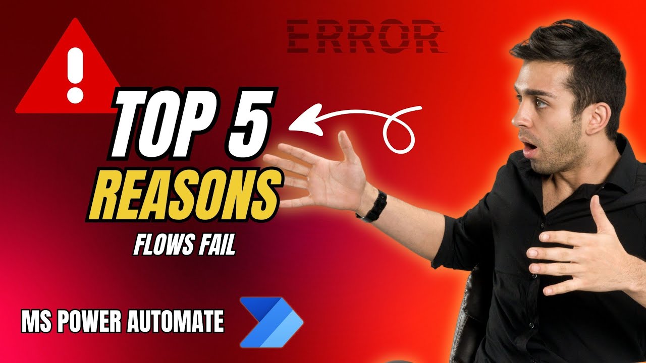 Top 5 Reasons Your Power Automate Flow Fails (And How to Fix Them FAST!)
