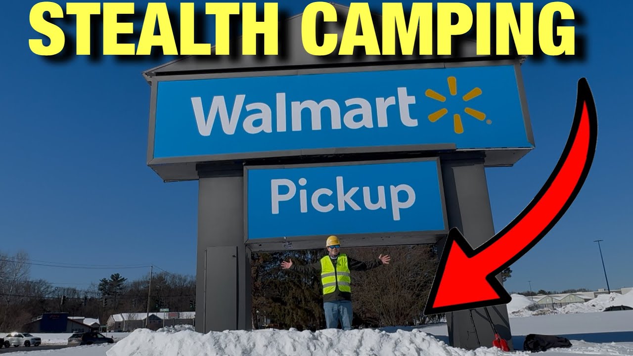 Stealth CAMPING UNDER WALMART SIGN