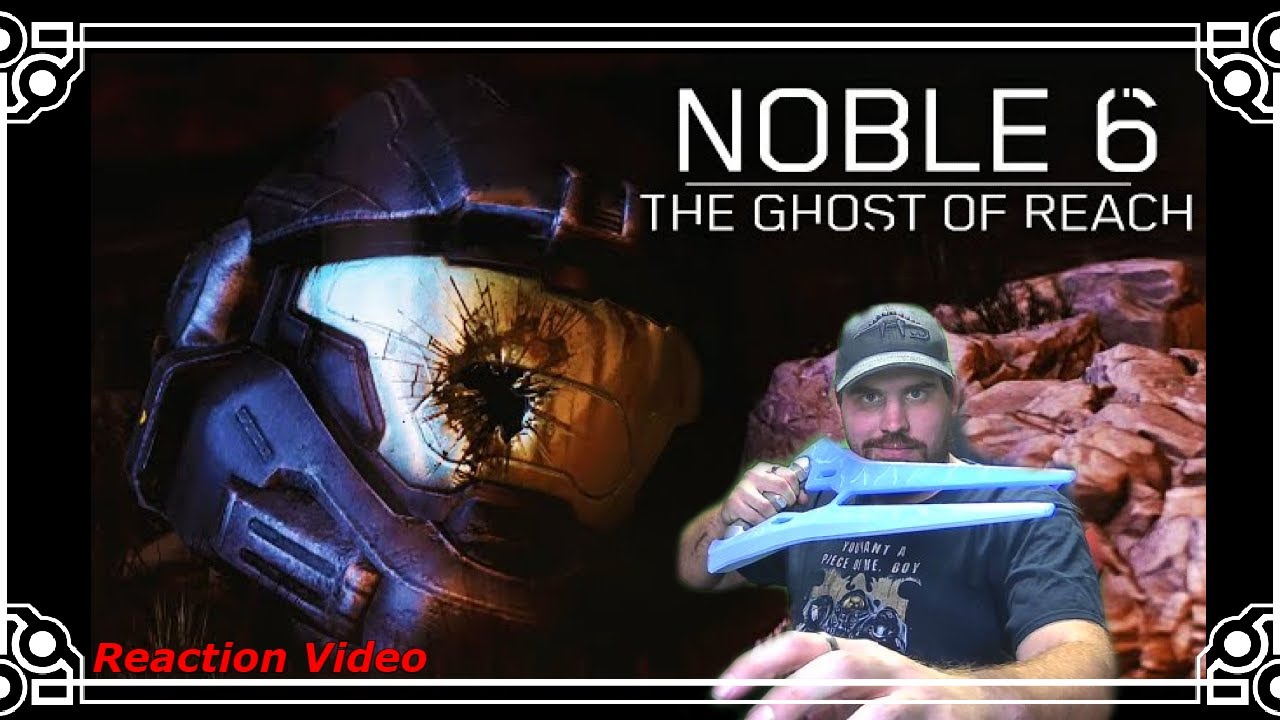 Noble 6: The Ghost of Reach Reaction Video