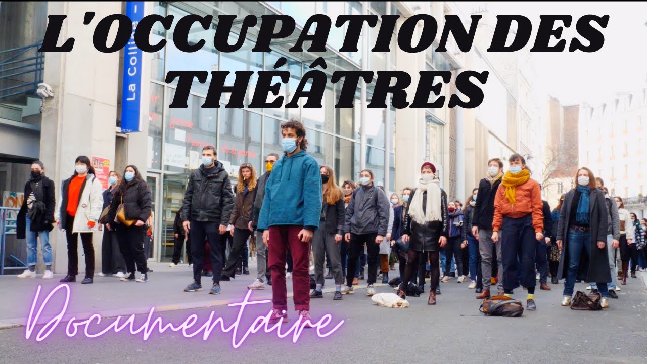 L'OCCUPATION DES THÉÂTRES (documentaire)