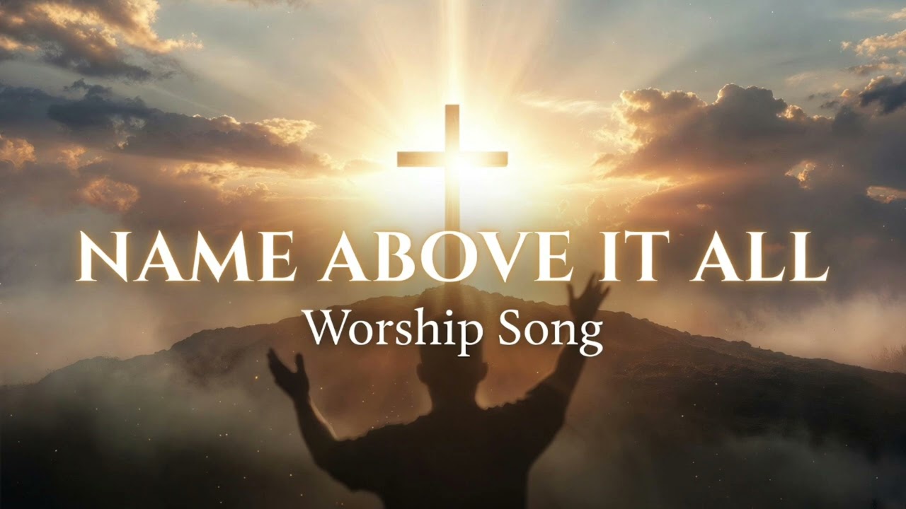 Chris Tomlin | Name Above It All | powerful worship anthem that lifts up the name of Jesus 