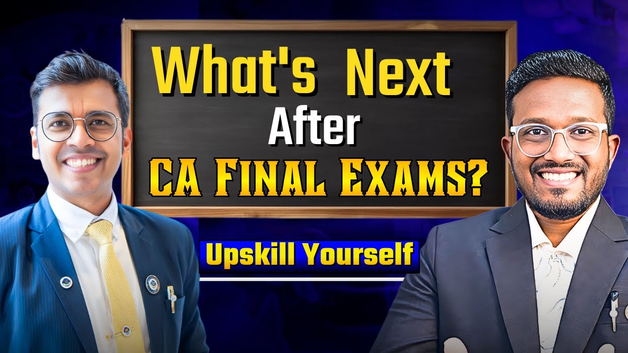 What's Next After CA Final Jan'26 Exams? | Upskill Yourself | Are You Ready?