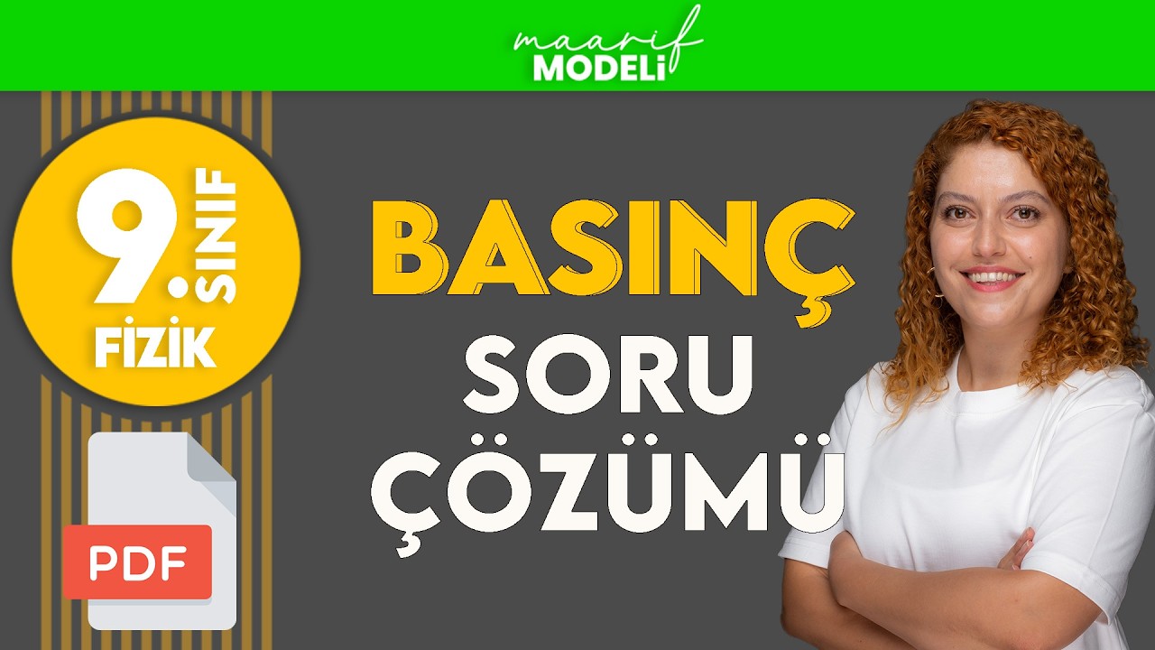 Basınç Soru Çözümü - Katı Sıvı Atmosfer Akışkan Basıncı -  9.sınıf fizik (maarif model)