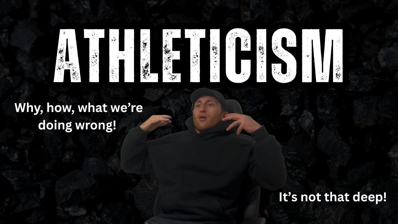 Athleticism - A conversation