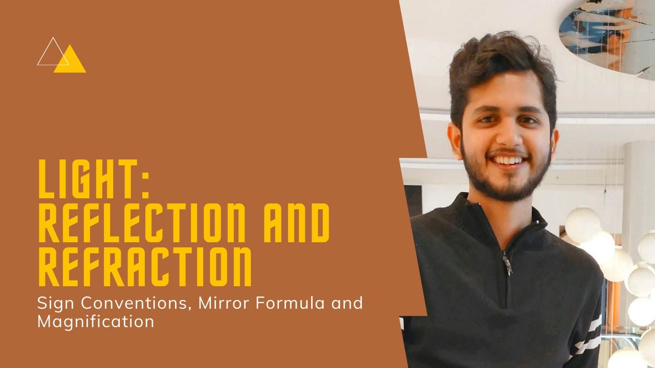 Light (Lecture 4) by Nirwan Pawar | 10th CBSE | Sign Conventions, Mirror Formula and Magnification