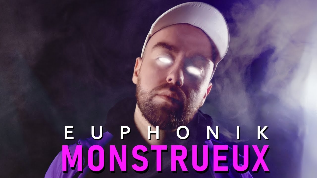 EUPHONIK - MONSTRUEUX