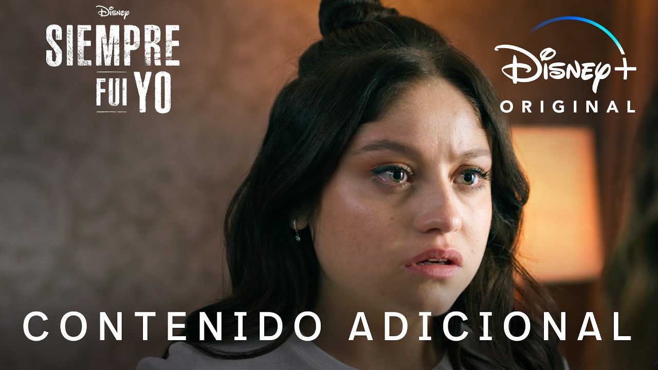 Siempre Fui Yo: Episodio 1 | Contenido Adicional | Disney+