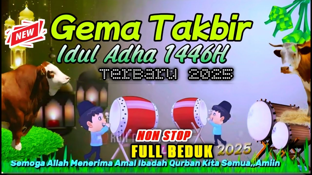 GEMA TAKBIR IDUL ADHA 1446H / 2025 NonStop | TAKBIRAN PALING MERDU IDUL ADHA 2025