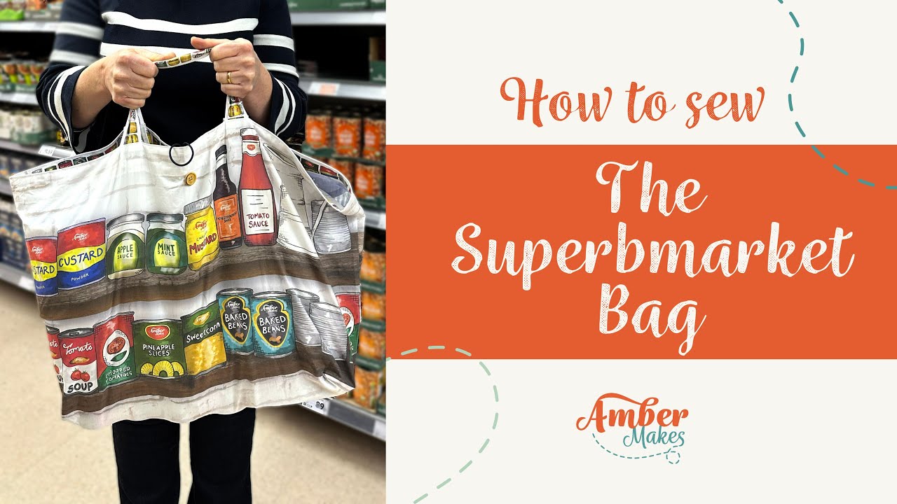 The Superbmarket bag full sewing tutorial