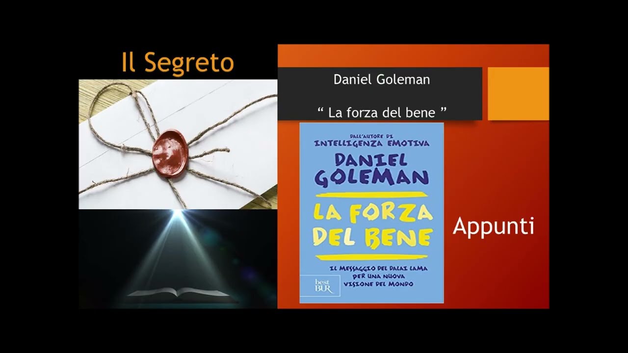 Daniel Goleman - La forza del bene! | Appunti