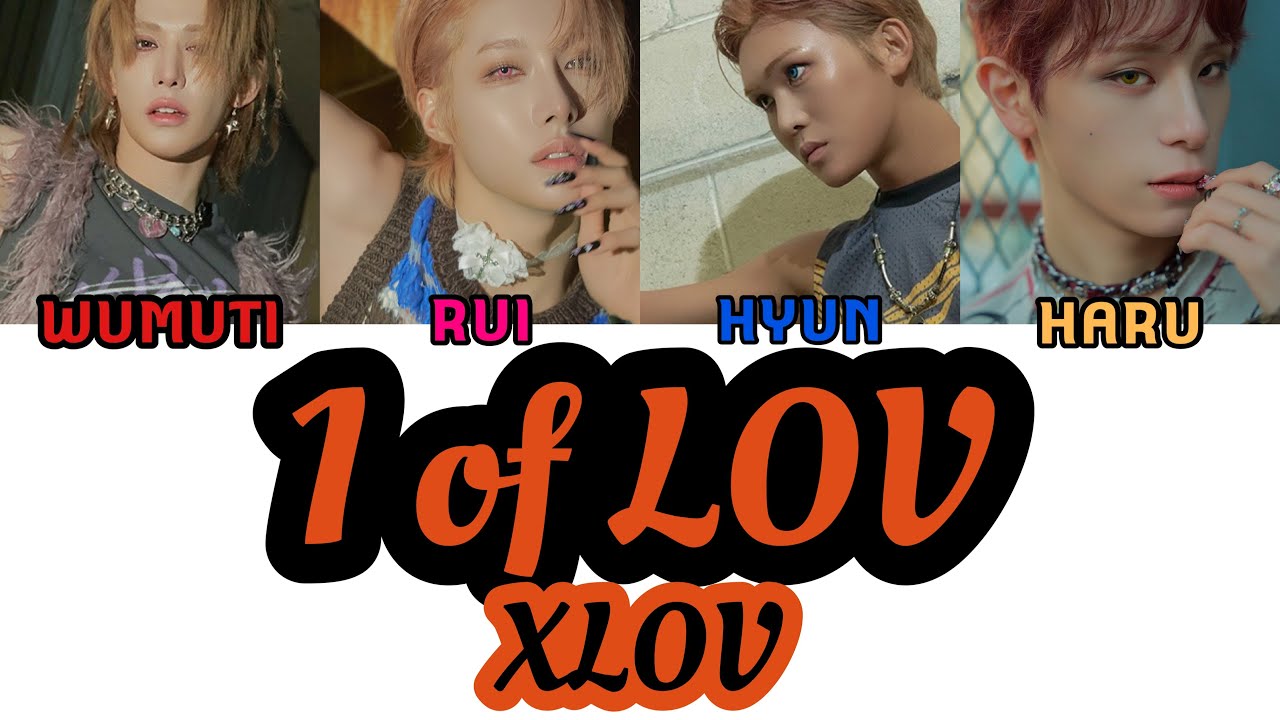 【歌詞•カナルビ•日本語訳•パート】-1 of LOV-  XLOV