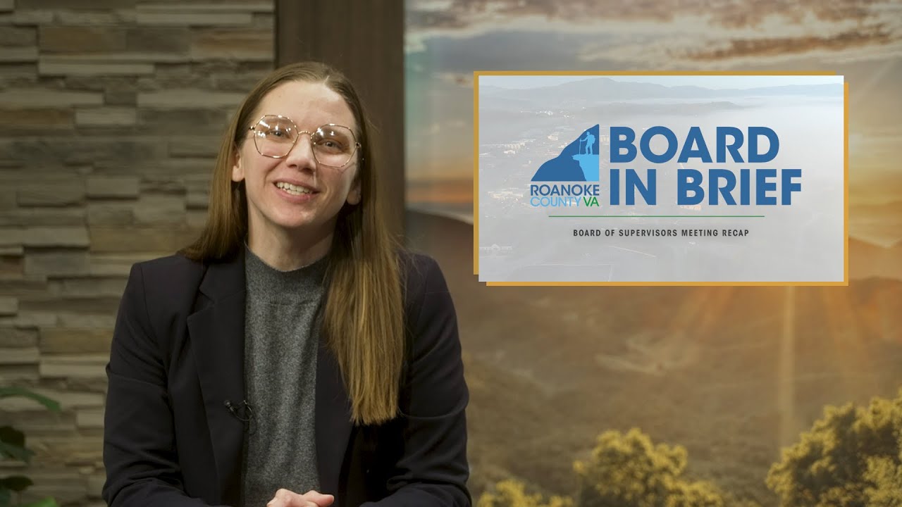 Roanoke County Board in Brief | April 8, 2025