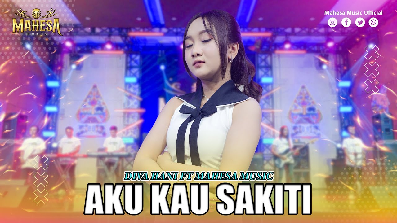 DIVA HANI - AKU KAU SAKITI I Mahesa Music