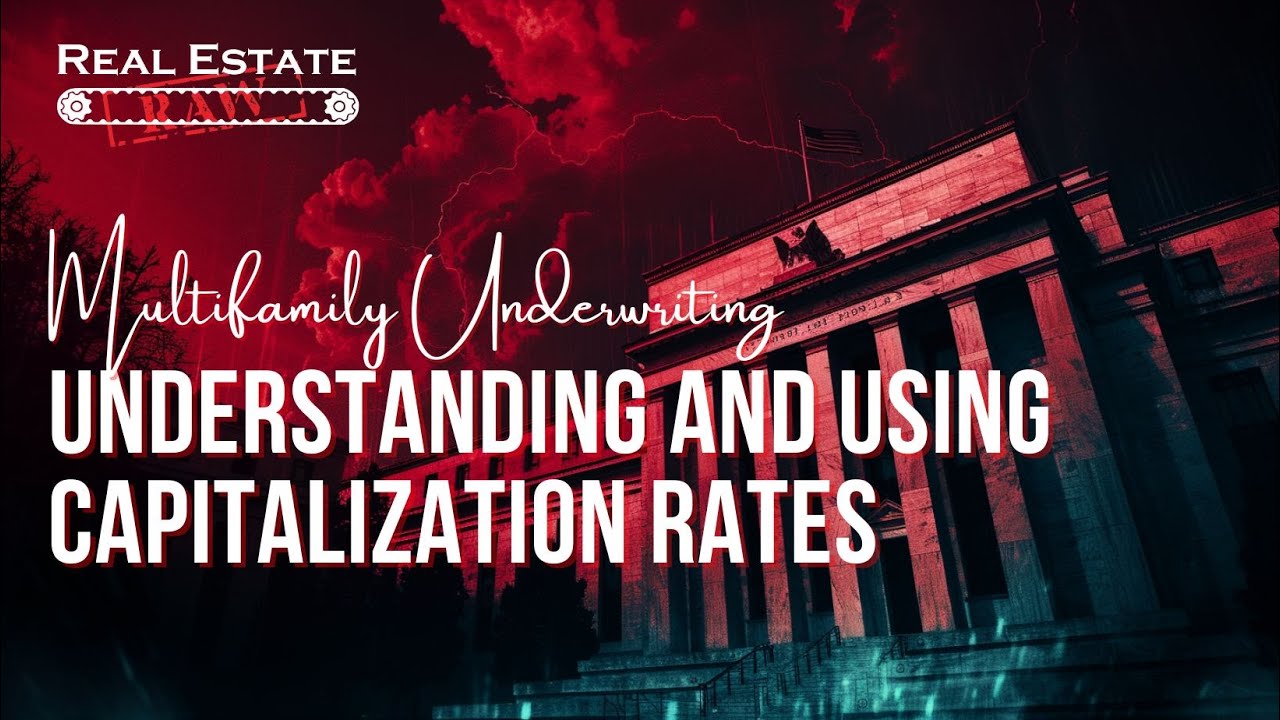 Understanding and Using Capitalization Rates for Multifamily Underwriting
