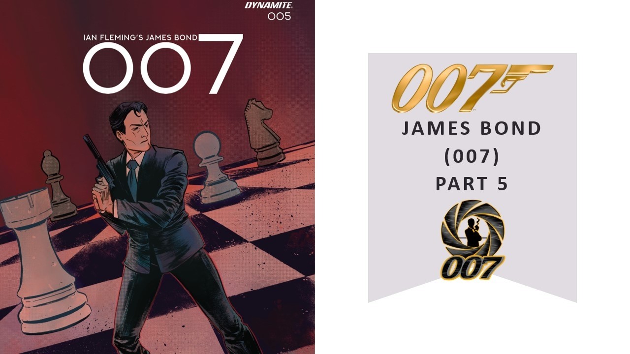 James Bond(007)Part 5
