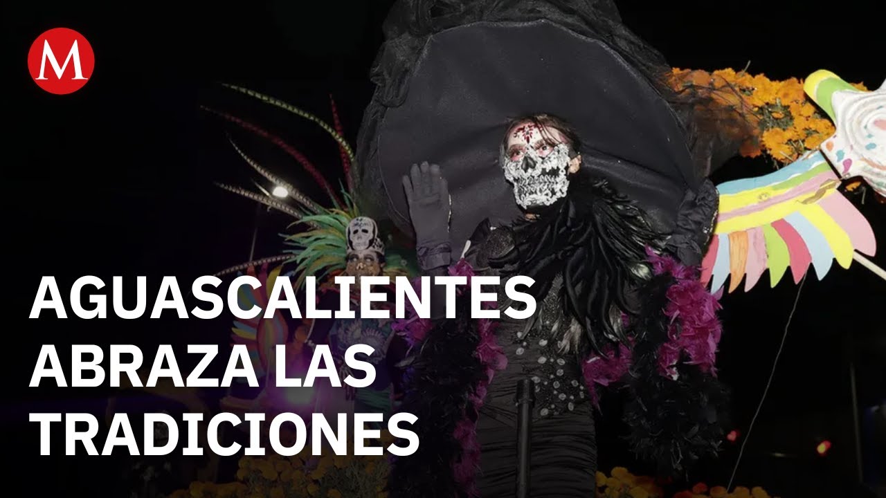 Festival Cultural de Calaveras en Aguascalientes celebra tradiciones y cultura local