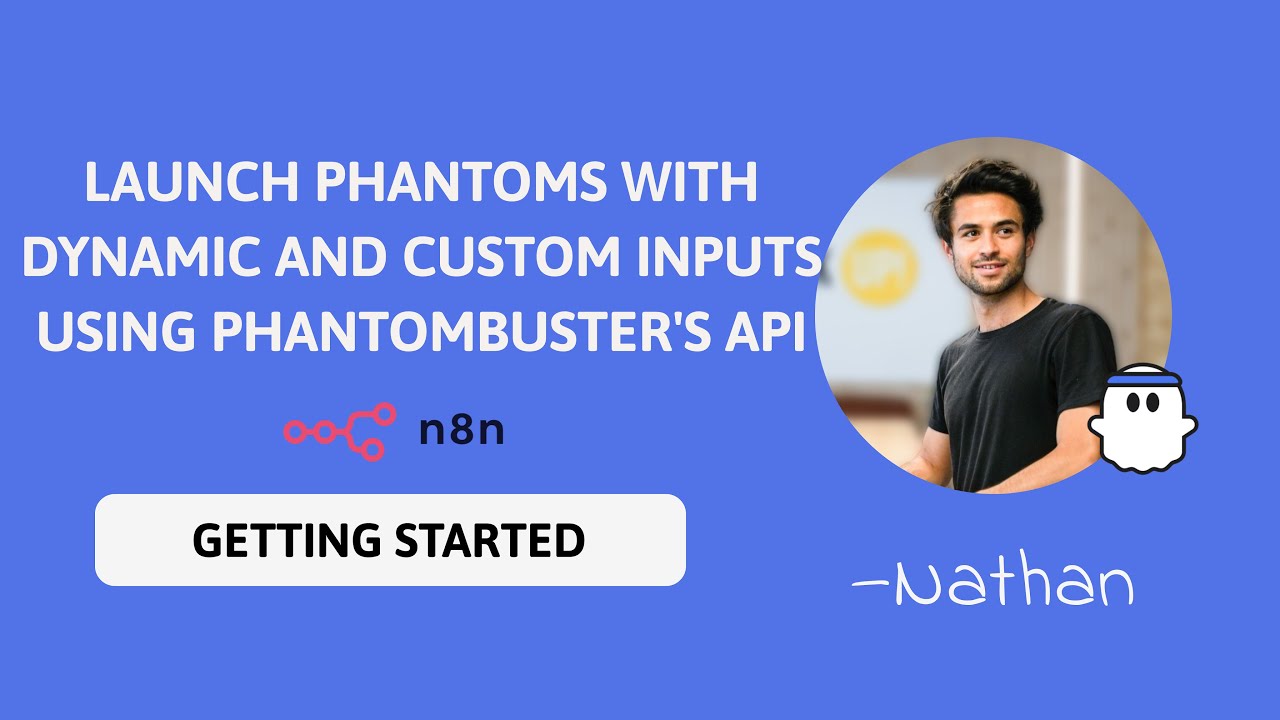 Launch Phantoms with dynamic and custom inputs using PhantomBuster's API