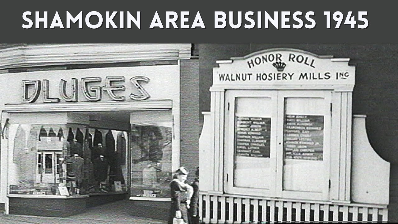 A Look At The Shamokin Area Businesses In 1945