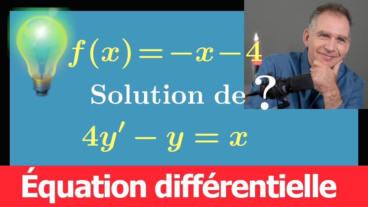 Montrer qu'une fonction est solution d'une équation différentielle ♦ Terminale spécialité maths