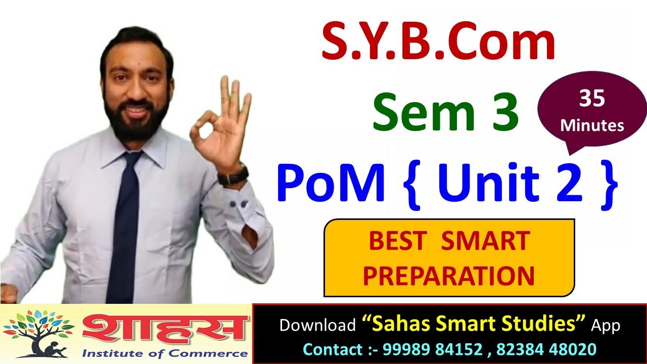 S.Y.B.Com Sem 3 { Sub :- POM } Unit 2 Smart Preparation