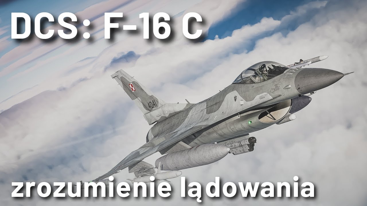 DCS: F-16 C - zrozumienie lądowania (porady)