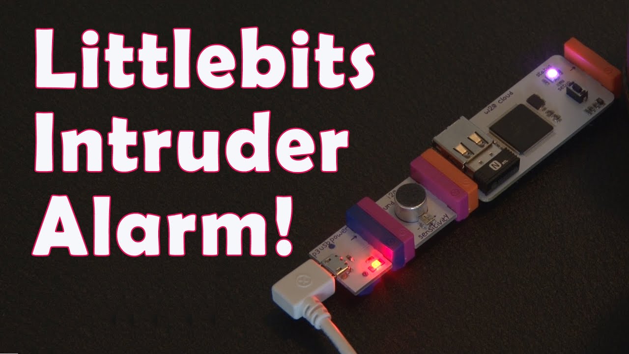 Littlebit Intruder Alarm!