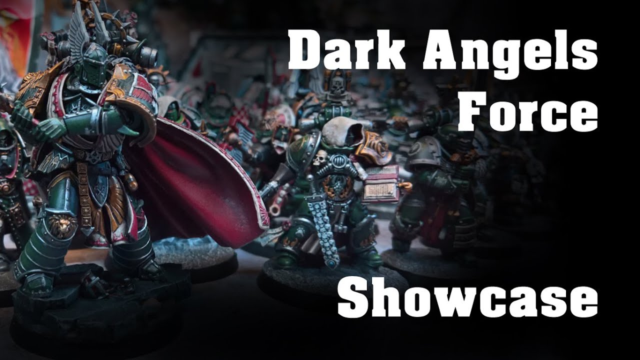 Warhammer 40k Army Showcase: Dark Angels