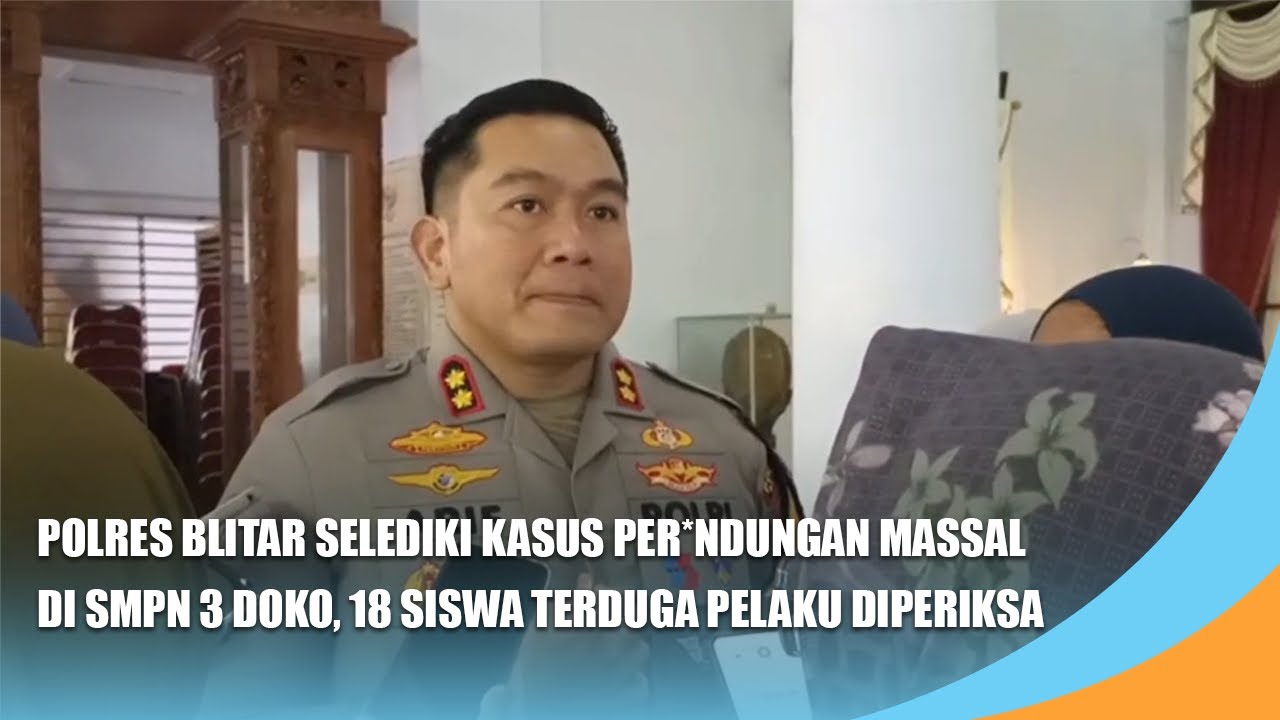 Polres Blitar Selediki Kasus Per*ndungan Massal di SMPN 3 Doko, 18 Siswa Terduga Pelaku Diperiksa
