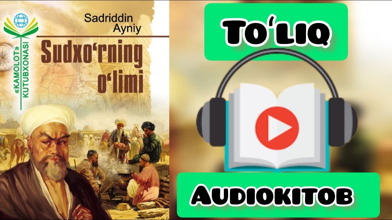 Sudxo'rning o'limi to'liq audiokitob Sadriddin Ayniy